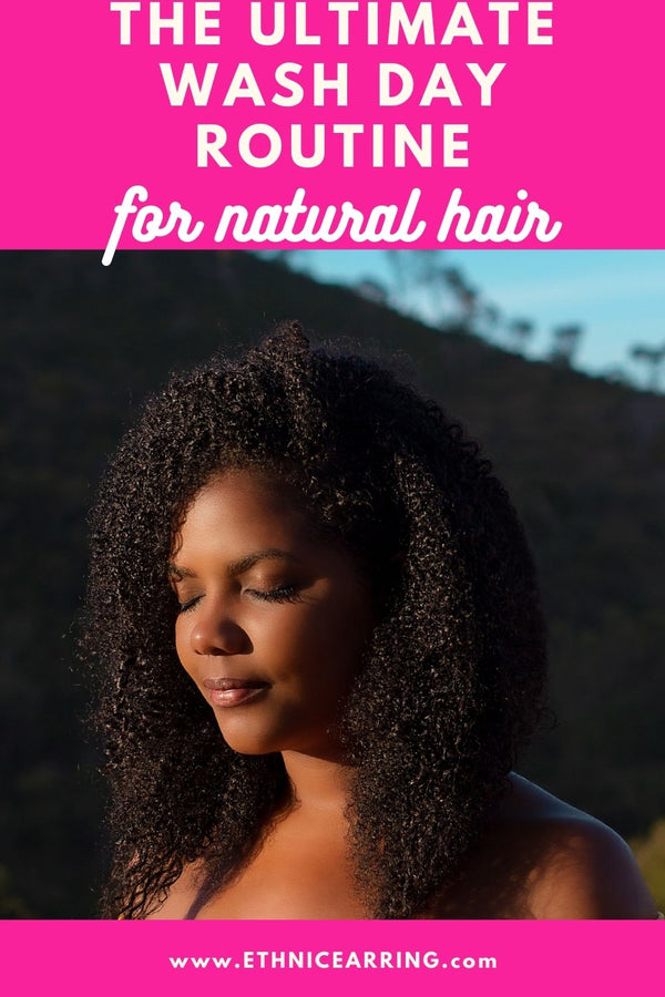 Sample wash day routine for natural hair