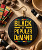 black by popular demand earrings afrocentric accessories natural hair jewelry jewellery gift idea african american urban unique pro black