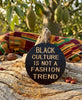 Black Culture Is Not A Fashion Trend Earrings | Afrocentric Earrings | Afrocentric Jewelry  Natural Hair Earrings
