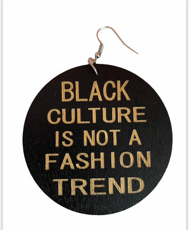black culture is not a fashion trend earrings afrocentric jewelry natural hair accessories earring accessory fashion outfit idea cute cheap affordable unique different urban