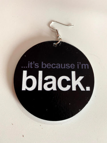 it's because i'm black earrings natural hair accessories afrocentric jewelry cheap cute gift idea african american urban unique different black history month gifts birthday kwanzaa
